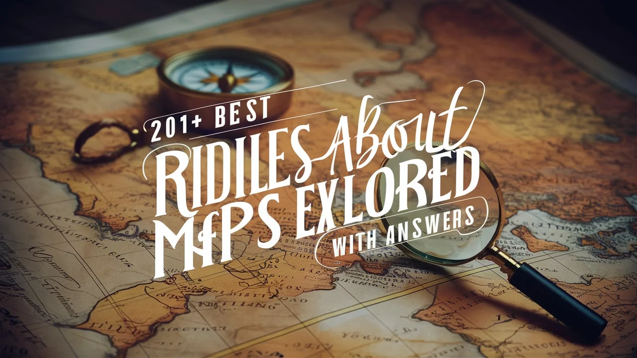 Best Riddles About Maps Explored