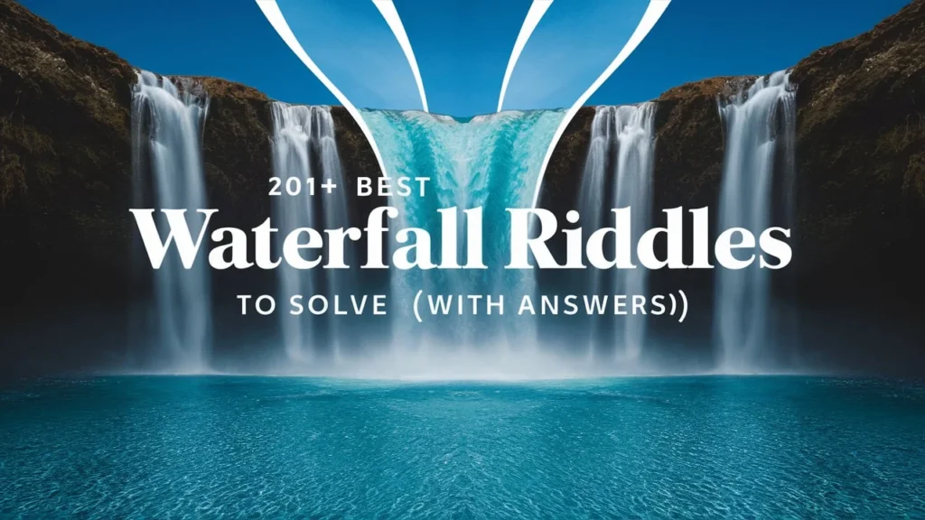 Waterfall Sound Riddles