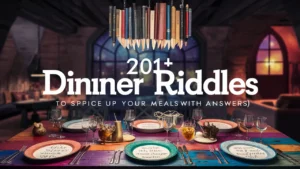 Dinner Riddles to Spice Up Your Meals