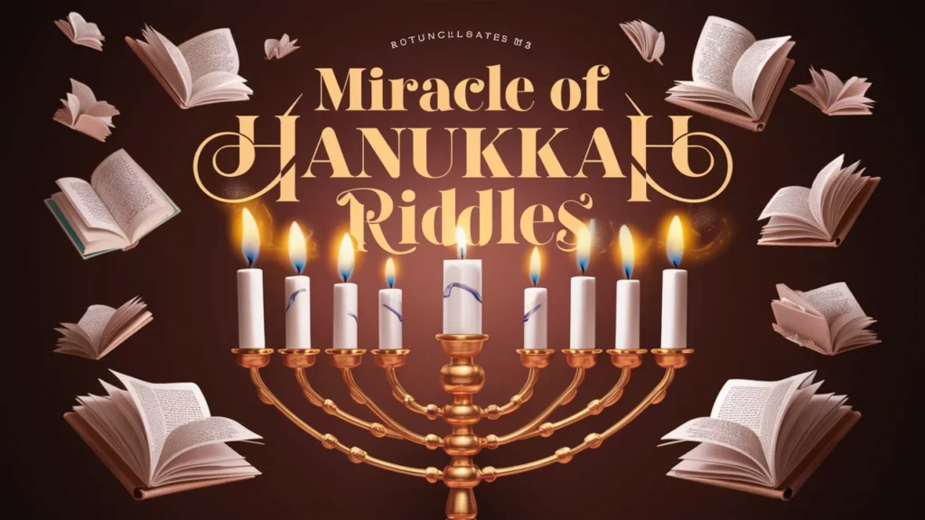 Hanukkah Candle Lighting Riddles