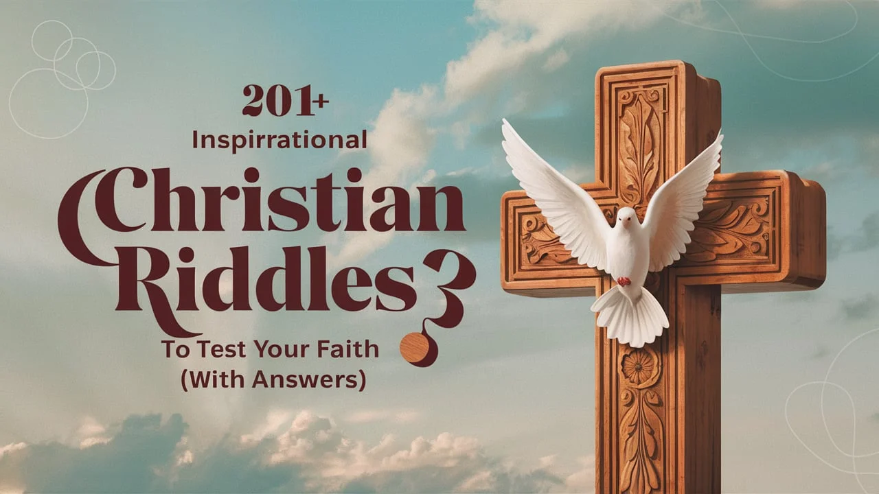 Inspirational Christian Riddles to Test Your Faith