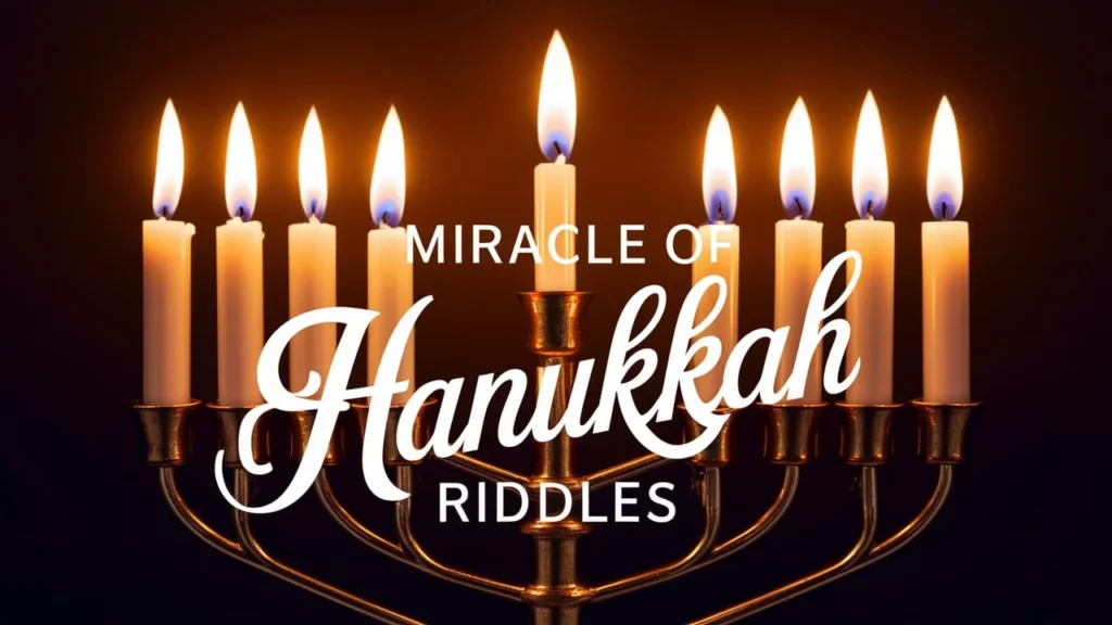 Miracle of Hanukkah Riddles